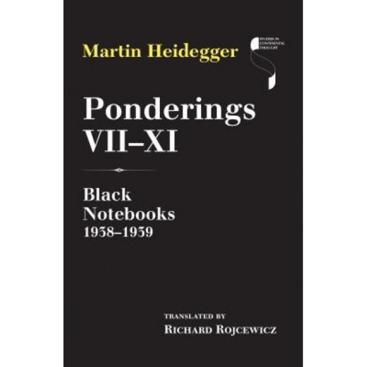 Ponderings VII XI: Black Notebooks 1938 1939, Martin Heidegger (Author)