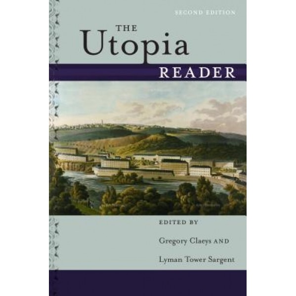 The Utopia Reader, Gregory Claeys (Editor)