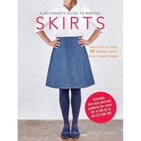a beginners guide to making skirts learn how to make 24 different skirts from 8 basic shapes wendy ward author imagen 15_0_
0