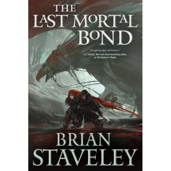 The Last Mortal Bond, Brian Staveley (Author)