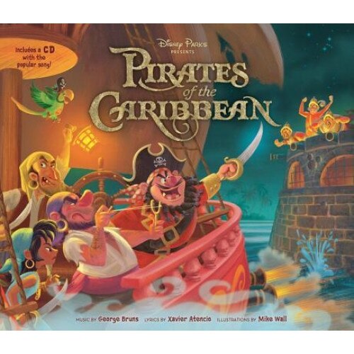 Disney Parks Presents: Pirates of the Caribbean: Purchase Includes a CD with Song!, Disney Book Group (Author)
