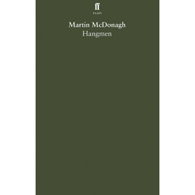 Hangmen, Martin McDonagh (Author)