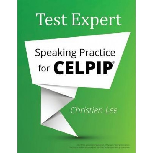 Test Expert: Speaking Practice for Celpip(r), Christien Lee (Author)