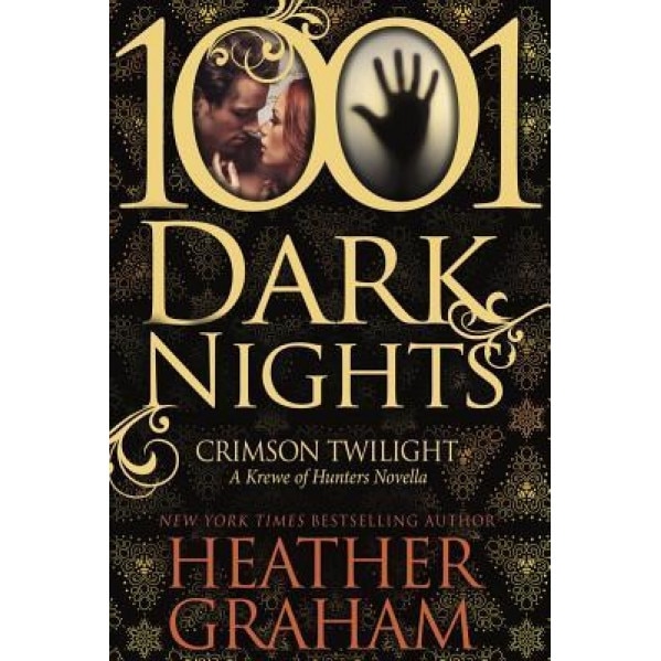 Crimson Twilight: A Krewe of Hunters Novella (1001 Dark Nights), Heather Graham (Author)