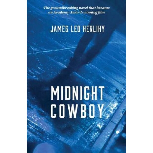 Midnight Cowboy, James Leo Herlihy (Author)