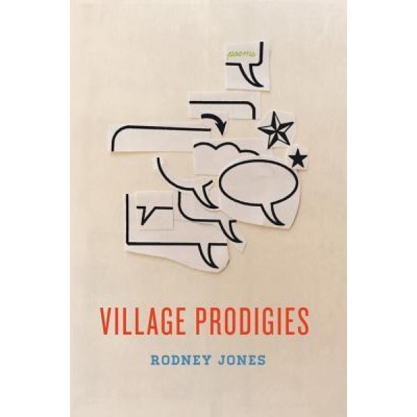 Village Prodigies, Rodney Jones (Author)