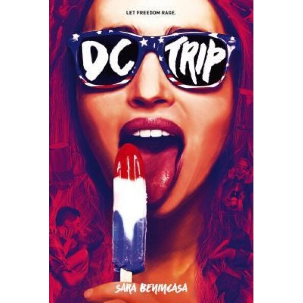 DC Trip, Sara Benincasa (Author)