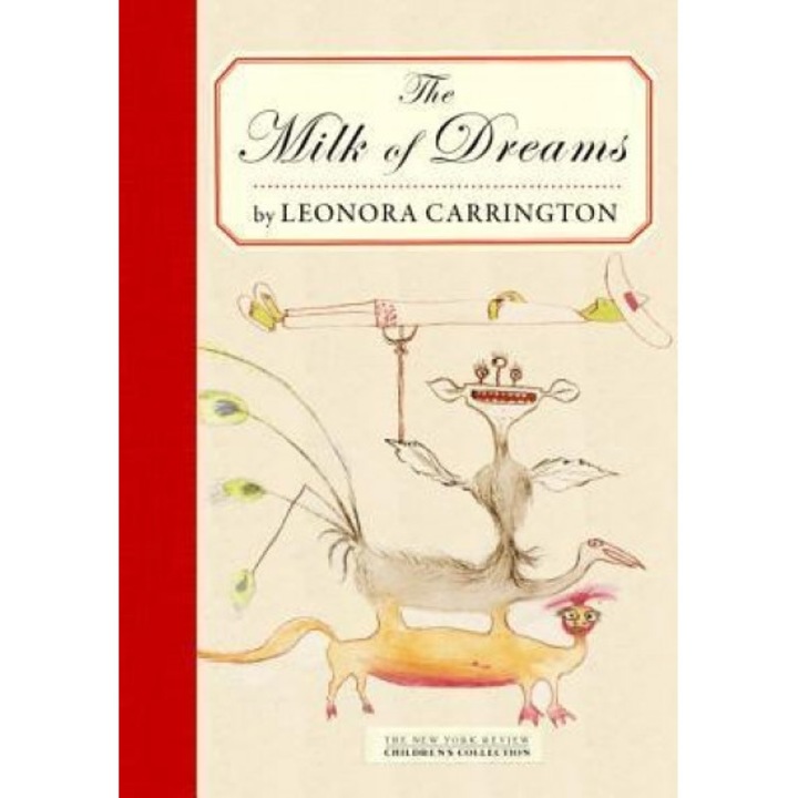 The Milk of Dreams, Leonora Carrington (Author)
