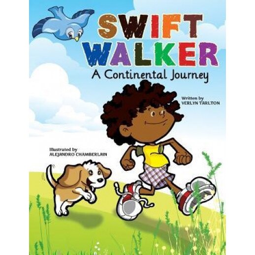 Swift Walker: A Continental Journey, Verlyn Tarlton (Author)