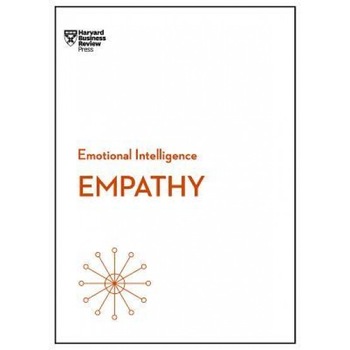 Empathy (HBR Emotional Intelligence Series), Harvard Business Review (Author) Empathy (HBR Emotional Intelligence Series), Harvard Business Review (Author)
