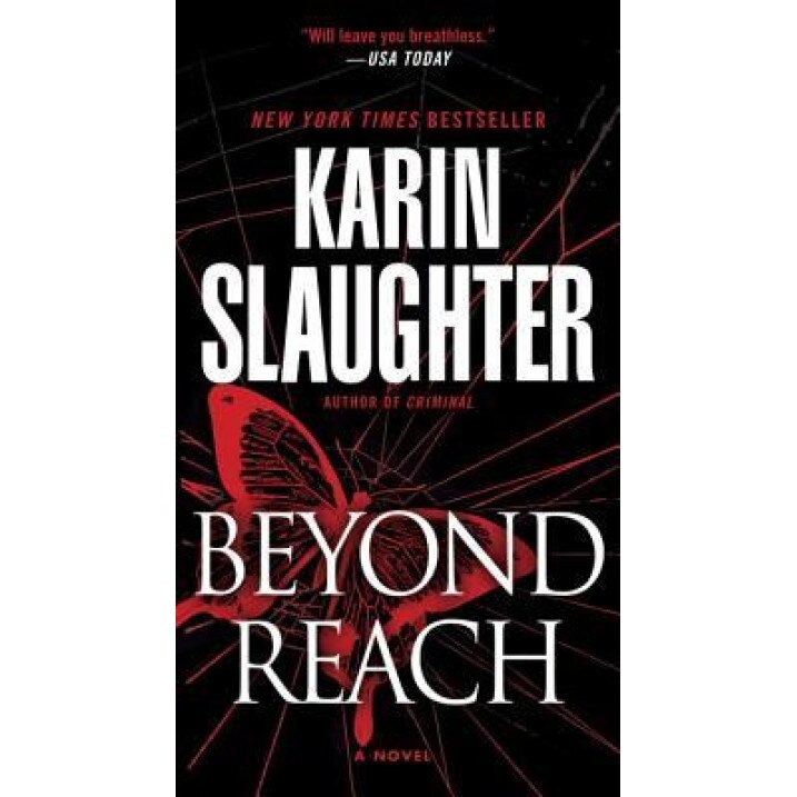 Beyond Reach, Karin Slaughter (Author)