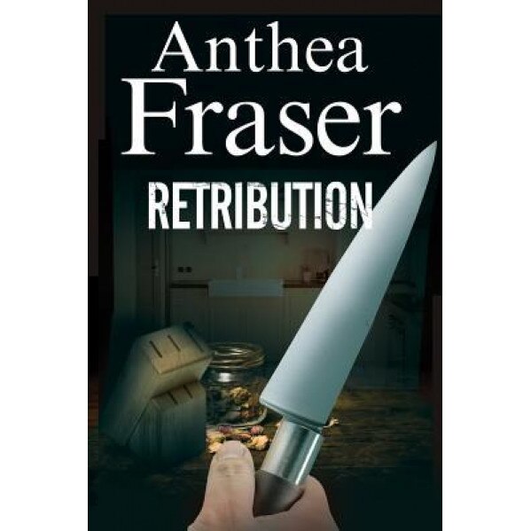 Retribution, Anthea Fraser (Author)