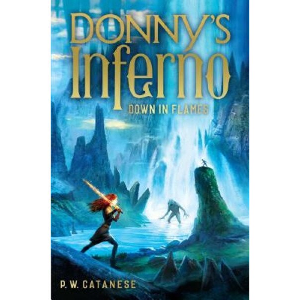 Down in Flames, P. W. Catanese (Author)