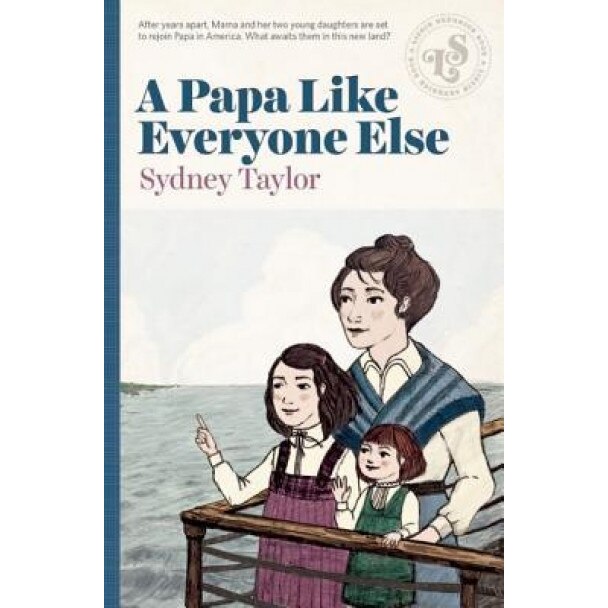 A Papa Like Everyone Else, Sydney Taylor (Author)