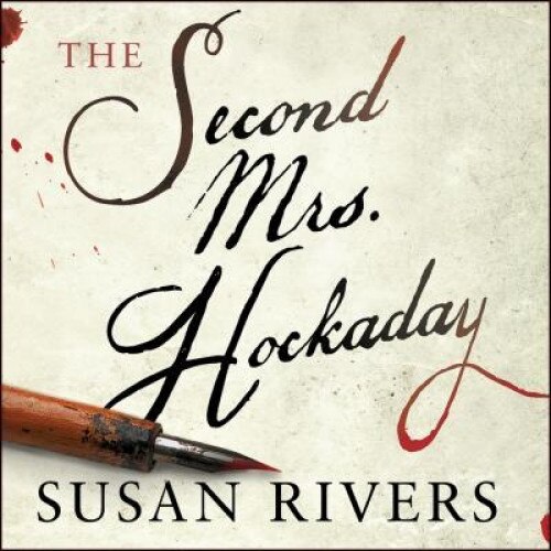 The Second Mrs. Hockaday, Susan Rivers (Author)