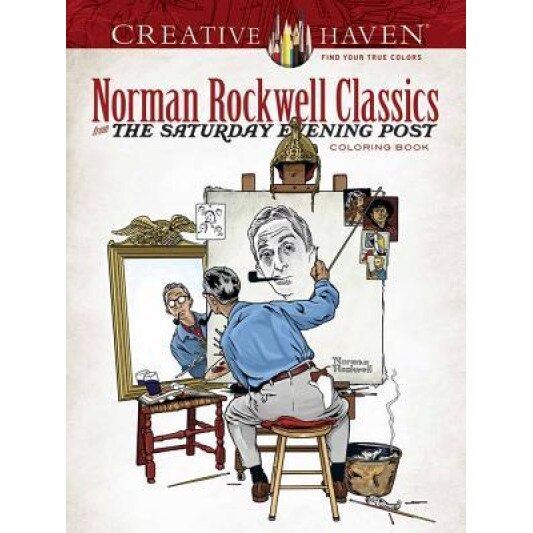 Creative Haven Norman Rockwell's Saturday Evening Post Classics Coloring Book, Norman Rockwell (Author)