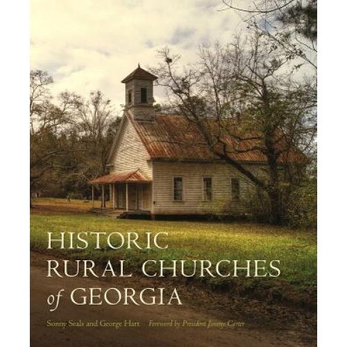 Historic Rural Churches of Georgia, Sonny Seals (Author)
