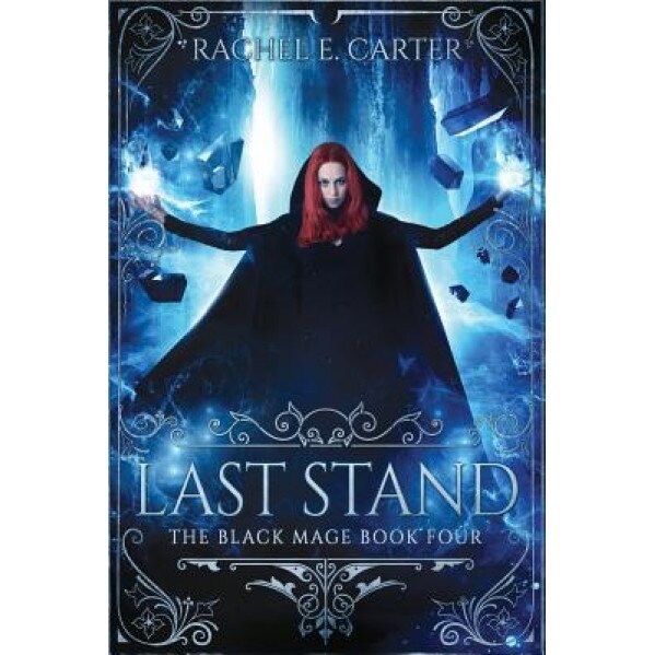 Last Stand, Rachel E. Carter (Author)