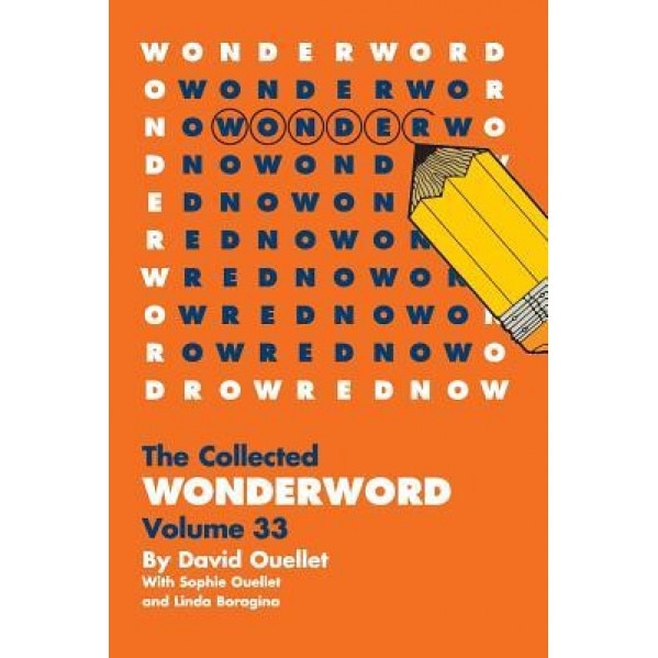 Wonderword Volume 33, David Ouellet (Author)