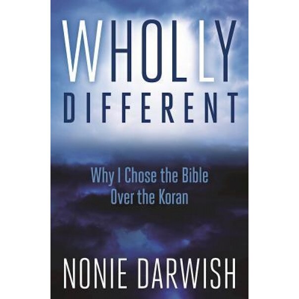 Wholly Different: Islamic Values vs. Biblical Values, Nonie Darwish (Author)