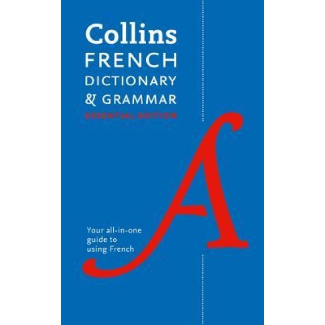 Collins French Dictionary & Grammar: Essential Edition, Collins Dictionaries (Author)