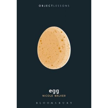 Egg, Nicole Walker (Author) Egg, Nicole Walker (Author)