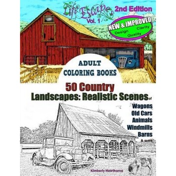Adult Coloring Books: 50 Country Landscapes 2nd Edition: Realistic Scenes of Windmills, Old Cars, Animals, Wagons, Barns & More, Kimberly Hawthorne (Author) Adult Coloring Books: 50 Country Landscapes 2nd Edition: Realistic Scenes of Windmills, Old Cars, Animals, Wagons, Barns & More, Kimberly Hawthorne (Author)