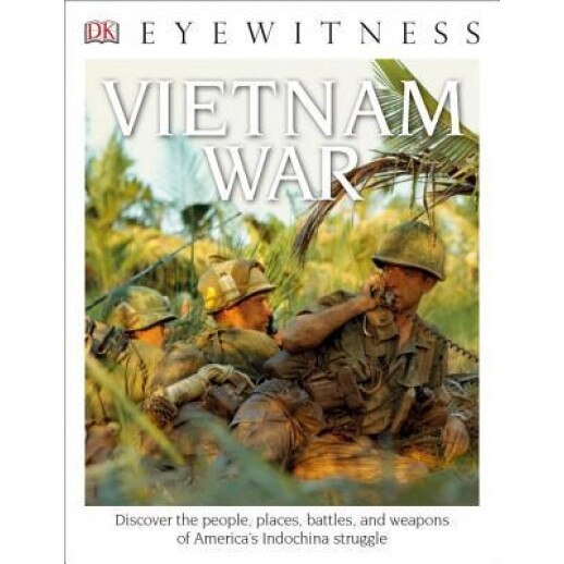 DK Eyewitness Books: Vietnam War, Stuart Murray (Author)
