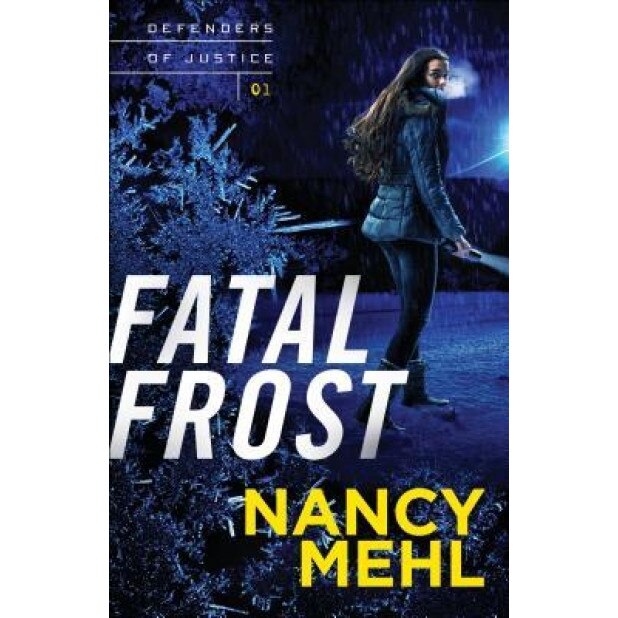 Fatal Frost, Nancy Mehl (Author)