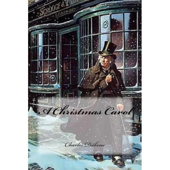 A Christmas Carol, Charles Dickens (Author)