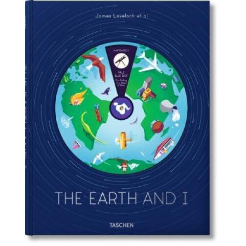James Lovelock et al: The Earth and I, James Lovelock (Editor)