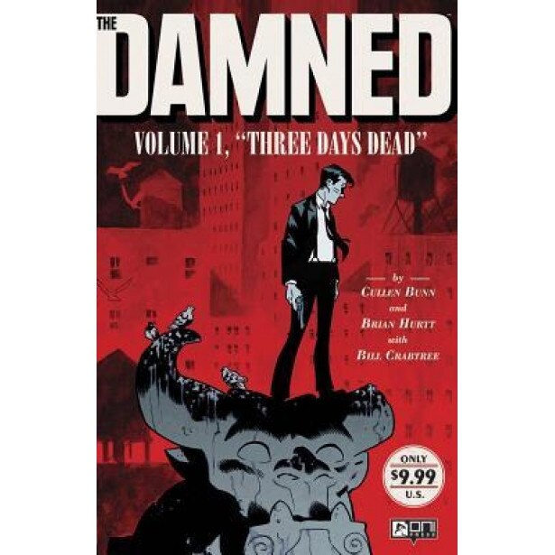 The Damned Volume 1: Three Days Dead, Cullen Bunn (Author)