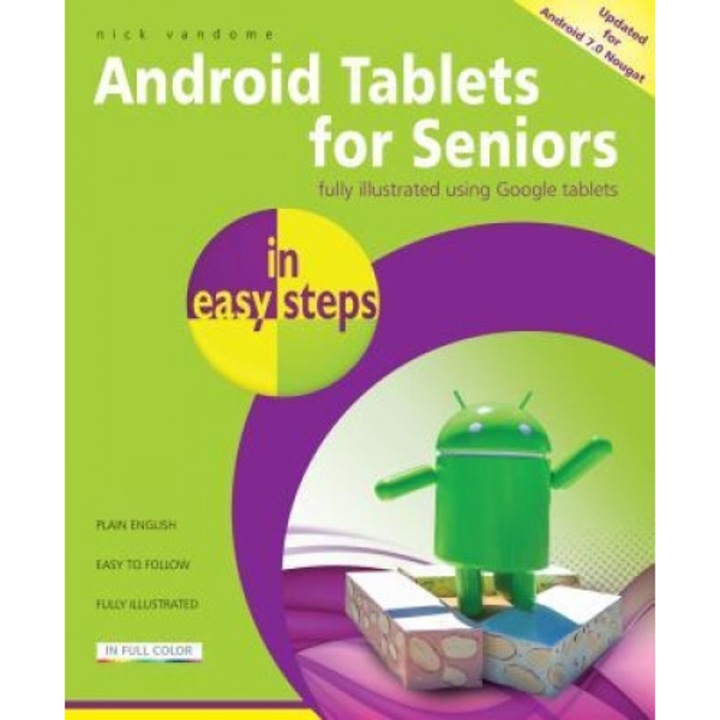 Android Tablets for Seniors in Easy Steps: Covers Android 7.0 Nougat, Nick Vandome (Author)