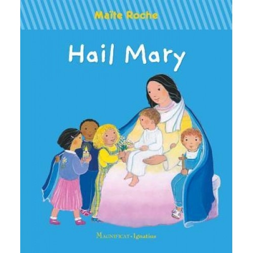 Hail Mary, Maite Roche (Author)
