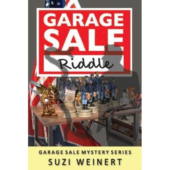 Garage Sale Riddle, Suzi Weinert (Author)