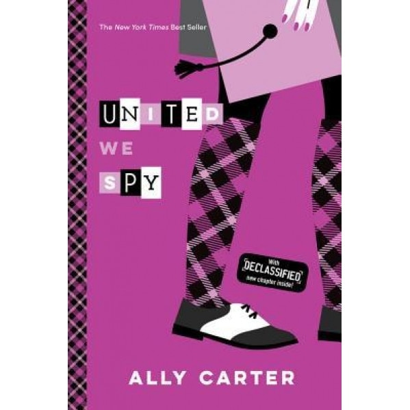 United We Spy (10th Anniversary Edition), Ally Carter (Author)