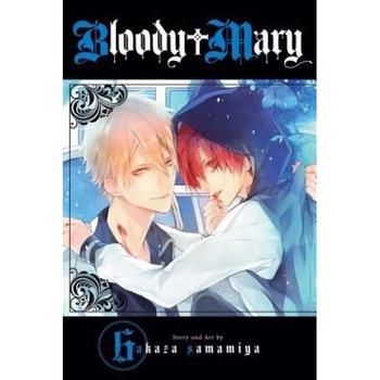 Bloody Mary, Vol. 6, Akaza Samamiya (Author) Bloody Mary, Vol. 6, Akaza Samamiya (Author)