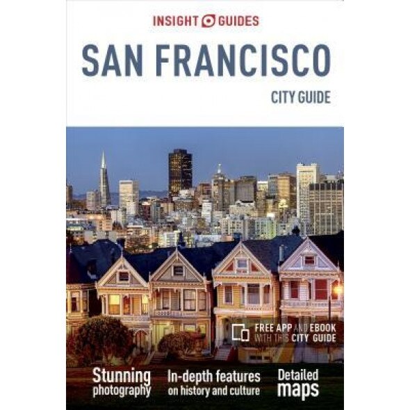 Insight Guides: San Francisco City Guide,