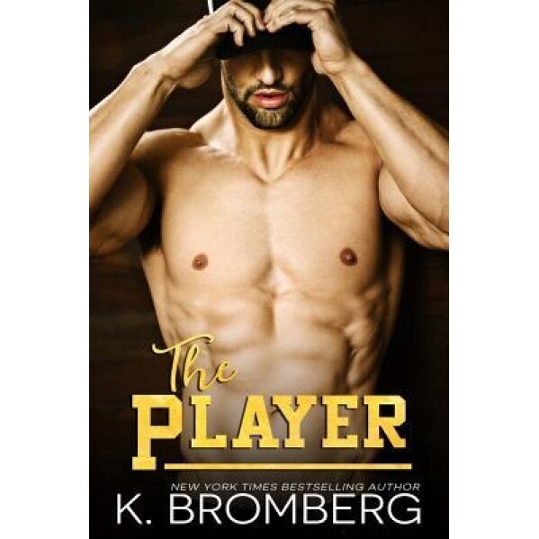 The Player, K. Bromberg (Author)