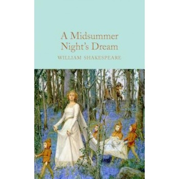 A Midsummer Night's Dream, William Shakespeare (Author) A Midsummer Night's Dream, William Shakespeare (Author)