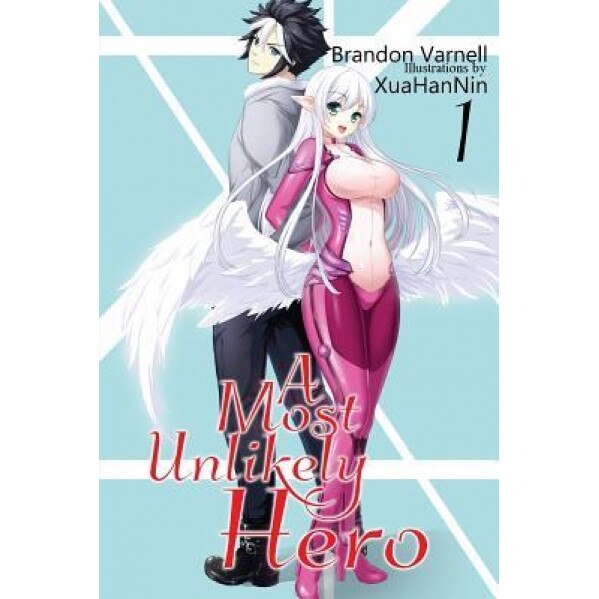 A Most Unlikely Hero, Vol. 1, Brandon Varnell (Author)
