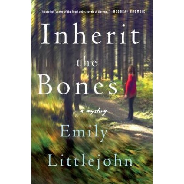 Inherit the Bones: A Mystery, Emily Littlejohn (Author)