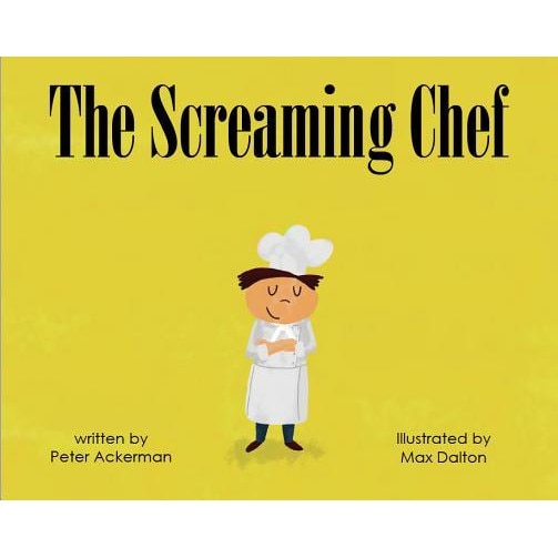 The Screaming Chef, Peter Ackerman (Author)