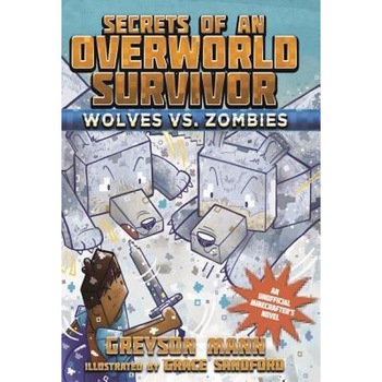 Wolves vs. Zombies, Greyson Mann (Author) Wolves vs. Zombies, Greyson Mann (Author)