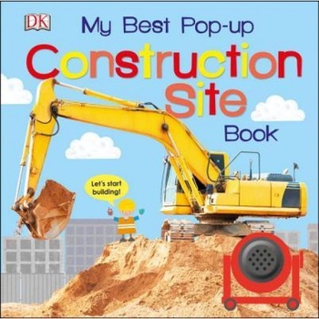 My Best Pop-Up Construction Site Book, DK (Author) My Best Pop-Up Construction Site Book, DK (Author)