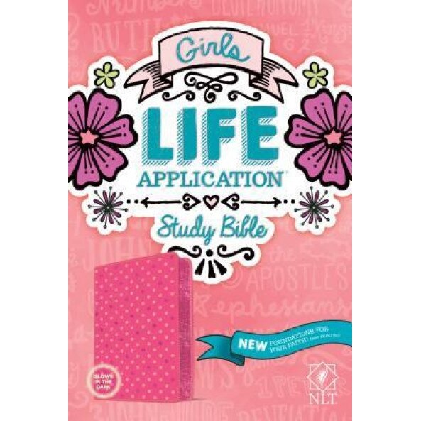 Girls Life Application Study Bible NLT,