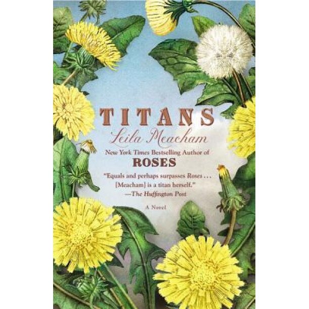 Titans, Leila Meacham (Author)