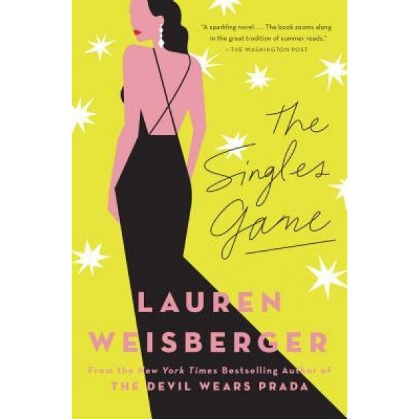 The Singles Game, Lauren Weisberger (Author)