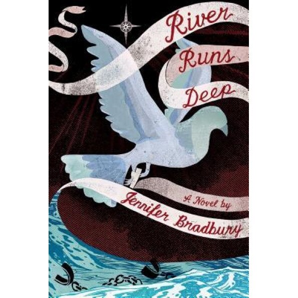 River Runs Deep, Jennifer Bradbury (Author)