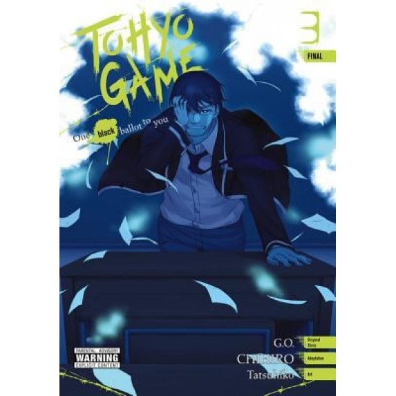 Tohyo Game: One Black Ballot to You, Vol. 3, G. O. (Author)